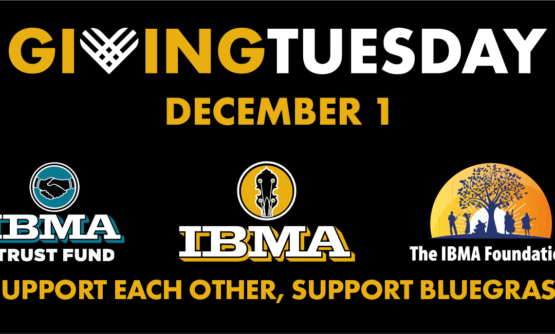IBMA Foundation participates in “Support Each Other. Support Bluegrass” campaign; “Play a Part” online concert series to air Dec. 1, 8 and 15