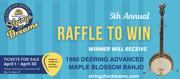 50 reasons to get a Strings for Dreams Bluegrass Raffle ticket today, April 30, 2025